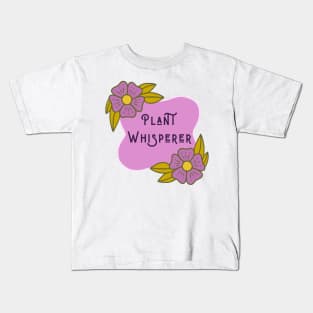 Plant Whisperer Kids T-Shirt